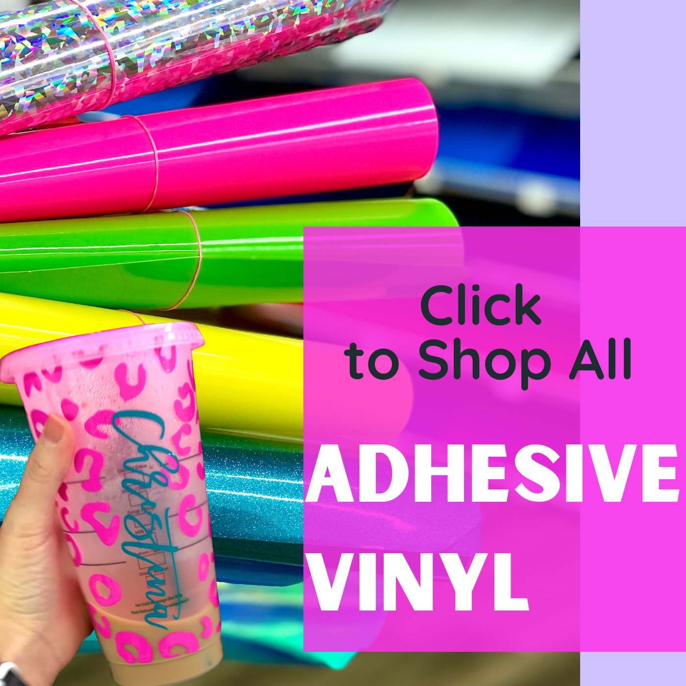 ADHESIVE VINYL