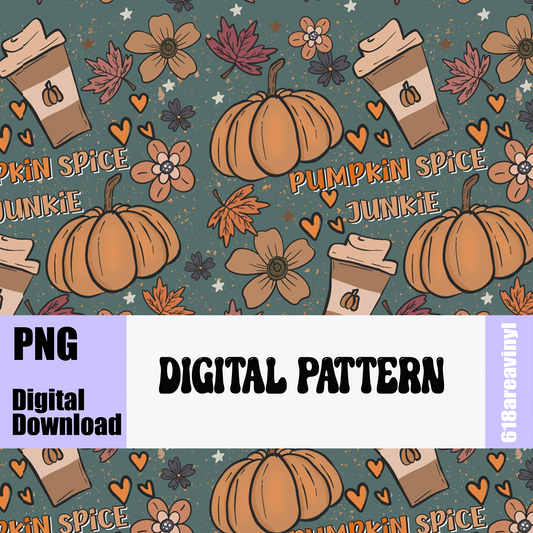 Digital download Pumpkin Spice Junkie patterns PNG