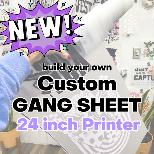 Custom 24 inch GangSheet