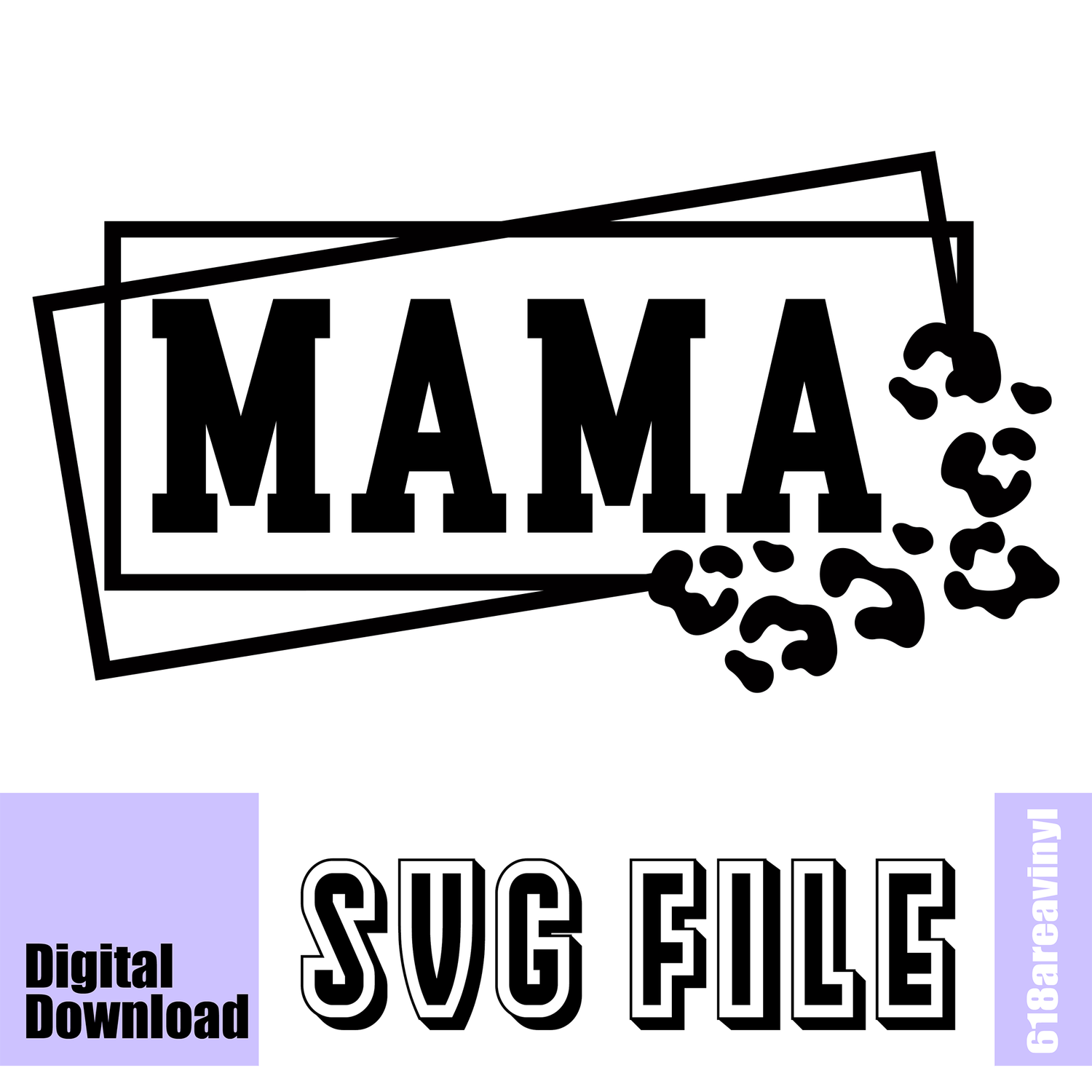 Mama Framed animal print SVG – 618 area vinyl